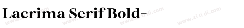 Lacrima Serif Bold字体转换